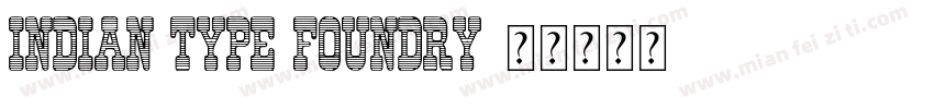 indian type foundry字体转换